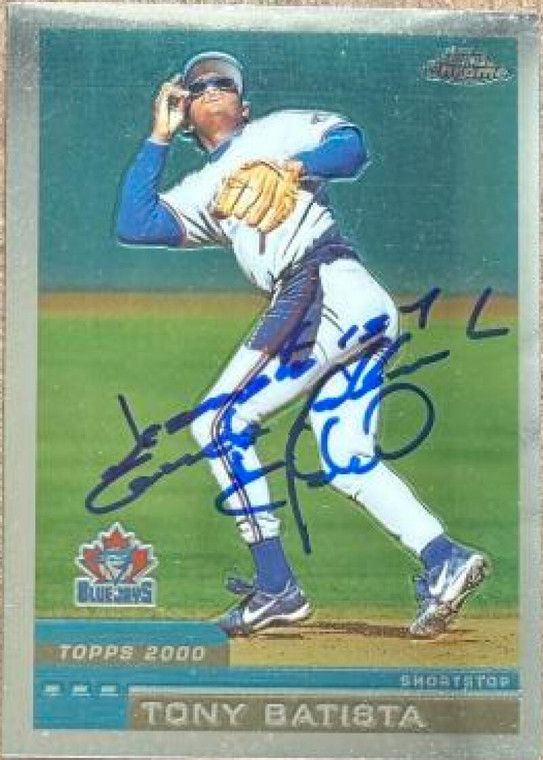 Tony Batista Autographed 2000 Topps Chrome #439 Toronto Blue Jays Card