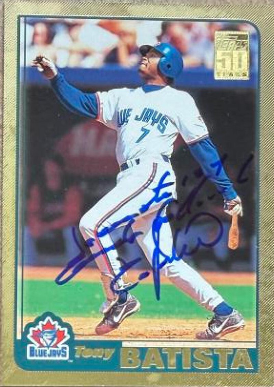 Tony Batista Autographed 2001 Topps Gold #457 SN/2001 Toronto Blue Jays Card