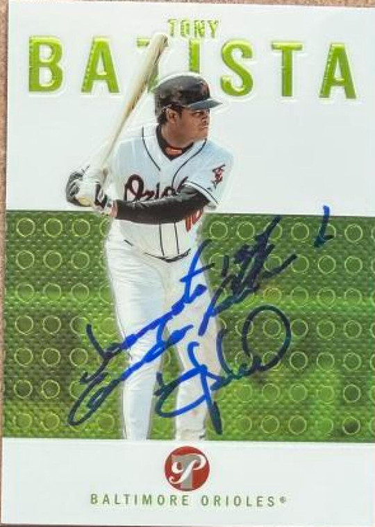 Tony Batista Autographed 2003 Topps Pristine #78 Baltimore Orioles Card