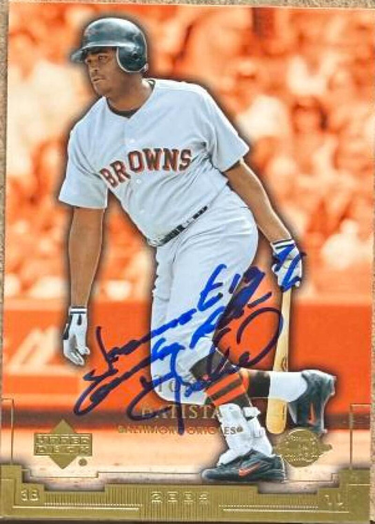 Tony Batista Autographed 2003 Upper Deck Sweet Spot #14 Baltimore Orioles Card