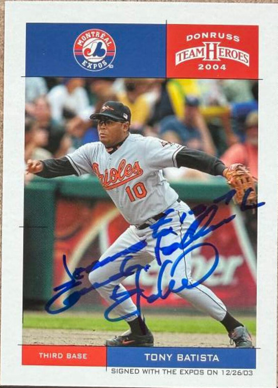 Tony Batista Autographed 2004 Donruss Team Heroes #54 Montreal Expos Card