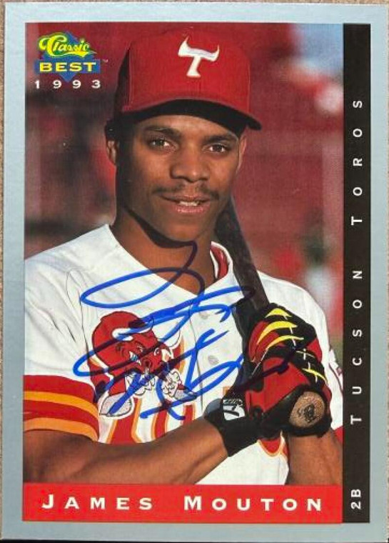 James Mouton Autographed 1993 Classic Best #225 Tucson Toros Card