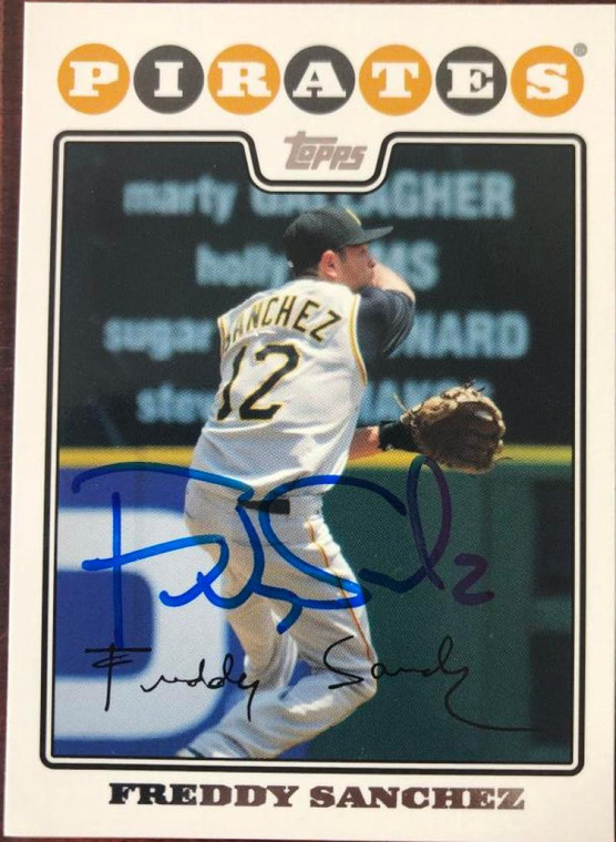 Freddy Sanchez Autographed 2008 Topps #462