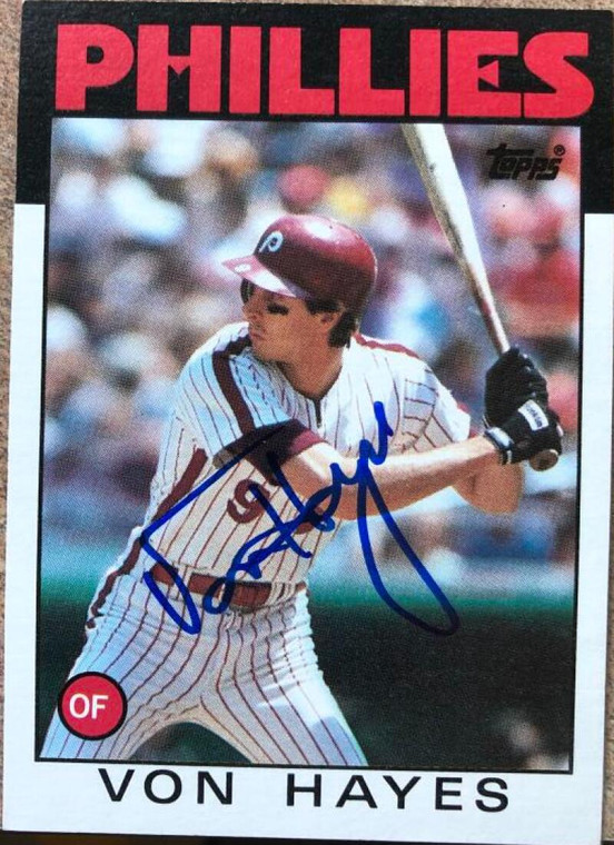 Von Hayes Autographed 1986 Topps #420 Philadelphia Phillies Card