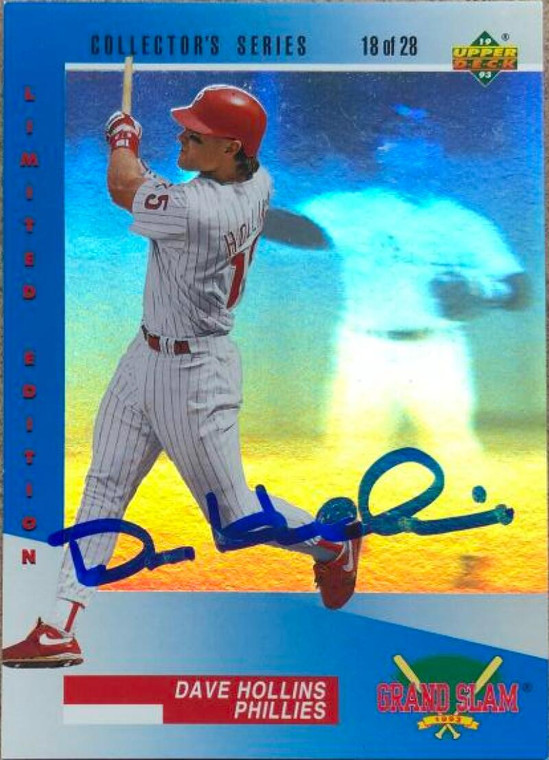 Dave Hollins Autographed 1993 Upper Deck Denny's Grand Slam Holograms #18