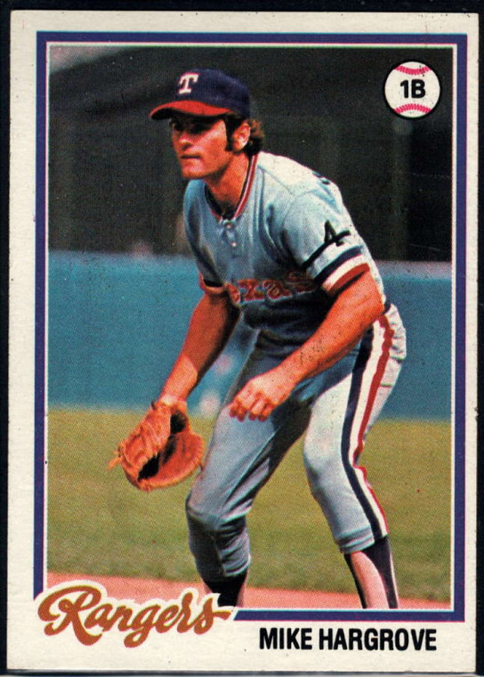 1978 Topps #172 Mike Hargrove COND Texas Rangers 