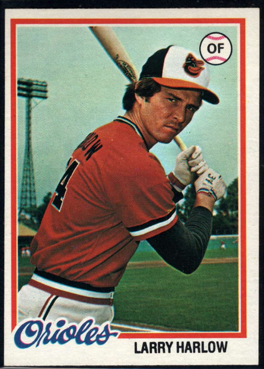 1978 Topps #543 Larry Harlow DP COND RC Rookie Baltimore Orioles 