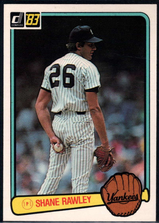 1983 Donruss #513 Shane Rawley VG New York Yankees 