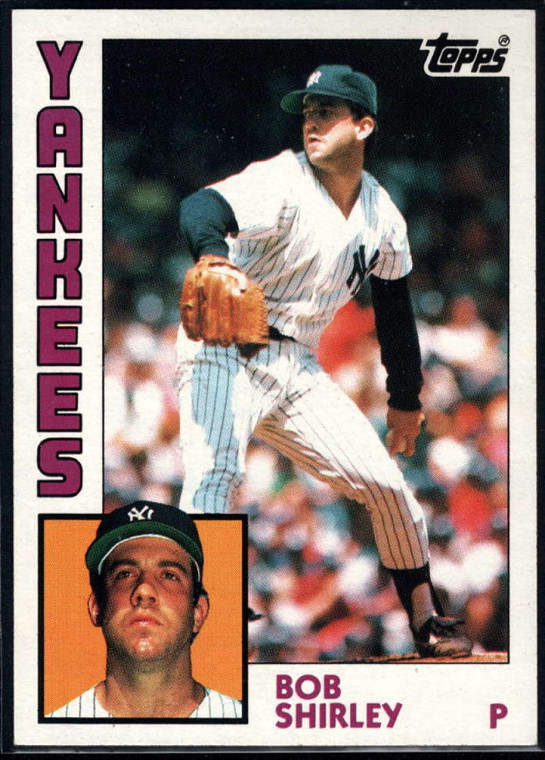 1984 Topps #684 Bob Shirley VG New York Yankees 