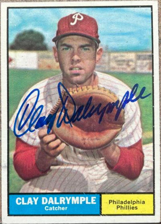 Clay Dalrymple Autographed 1961 Topps #299