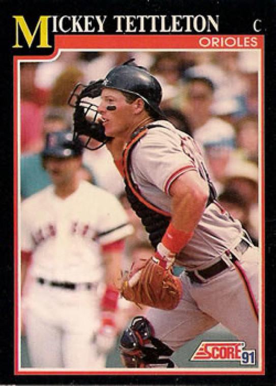 1991 Score #270 Mickey Tettleton VG Baltimore Orioles 