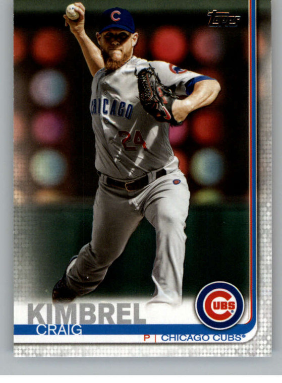 2019 Topps Update #US269 Craig Kimbrel NM-MT Chicago Cubs 