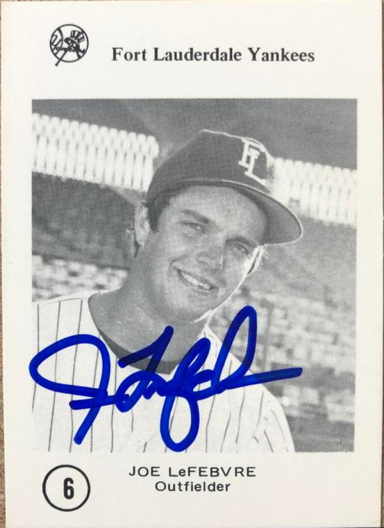 Joe Lefebvre Autographed 1977 Sussman Ft. Lauderdale Yankees #6