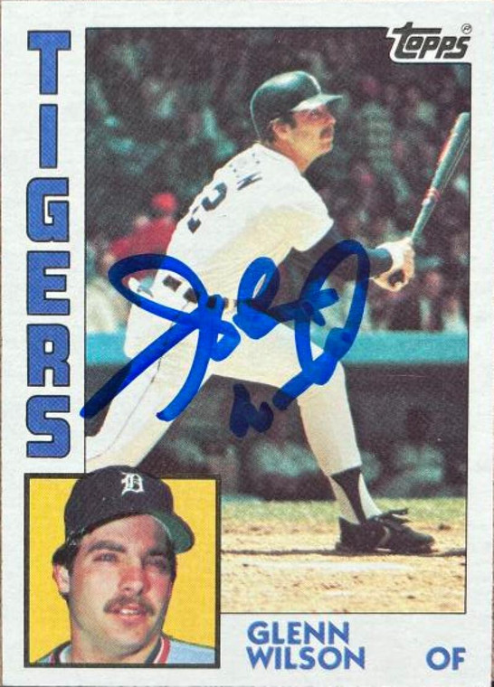 Glenn Wilson Autographed 1984 Topps #563 Detroit Tigers Card