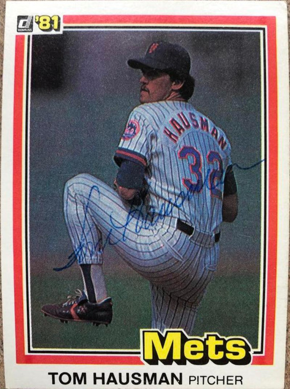 Tom Hausman Autographed 1981 Donruss #396 New York Mets Card