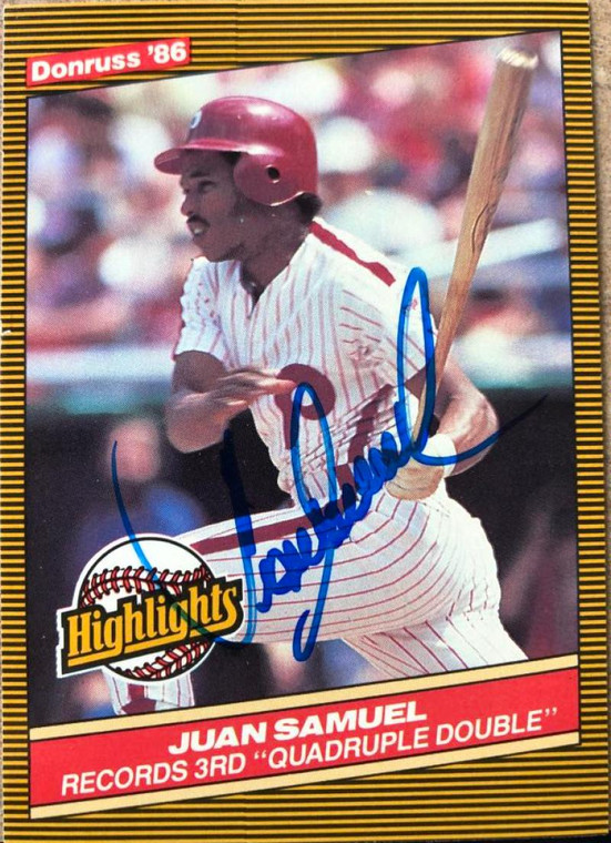 Juan Samuel Autographed 1986 Donruss Highlights #37 Philadelphia Phillies Card