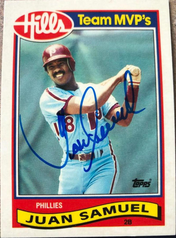 Juan Samuel Autographed 1989 Topps Hills Team MVP's #25 Philadelphia Phillies Card