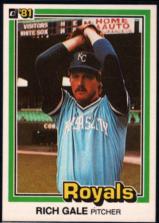 1981 Donruss #462 Rich Gale NM-MT Kansas City Royals 