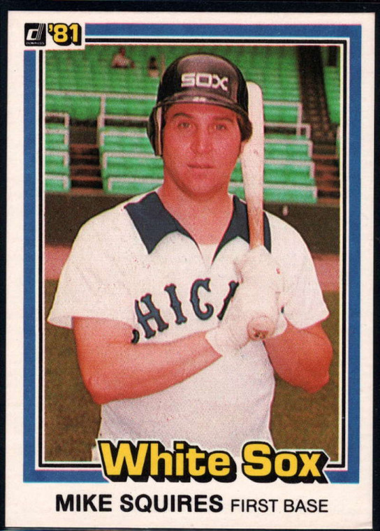 1981 Donruss #398 Mike Squires NM-MT Chicago White Sox 