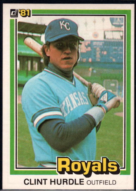 1981 Donruss #224 Clint Hurdle NM-MT Kansas City Royals 