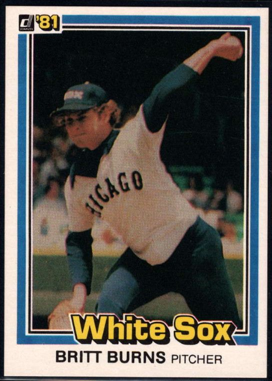 1981 Donruss #279 Britt Burns NM-MT RC Rookie Chicago White Sox 