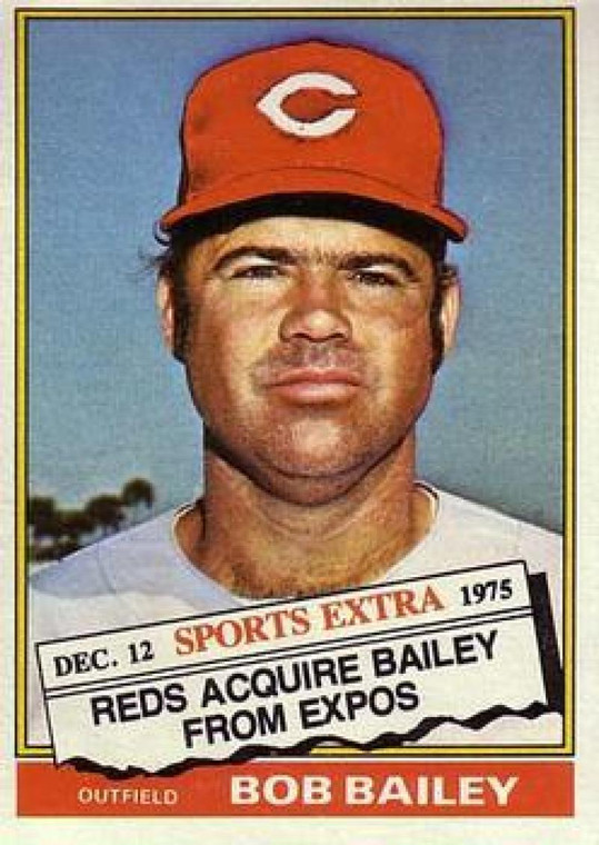 1976 Topps Traded #338T Bob Bailey VG Cincinnati Reds 