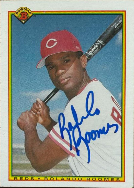 SOLD 2660 Rolando Roomes Autographed 1990 Bowman #56