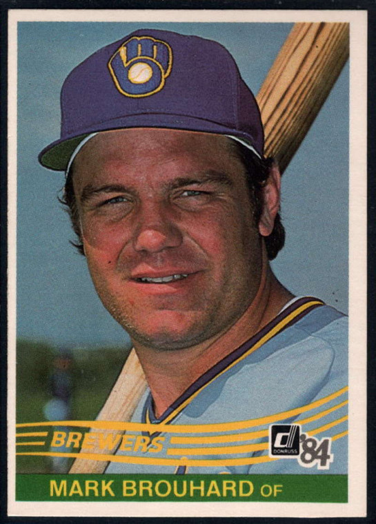 1984 Donruss #211 Mark Brouhard VG Milwaukee Brewers 