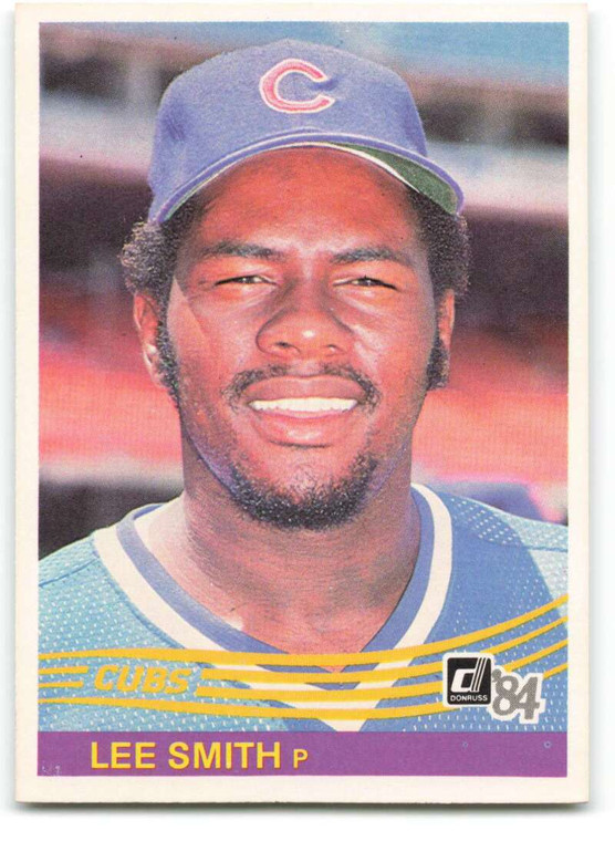 1984 Donruss #289 Lee Smith VG Chicago Cubs 