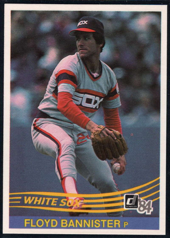 1984 Donruss #366 Floyd Bannister VG Chicago White Sox 