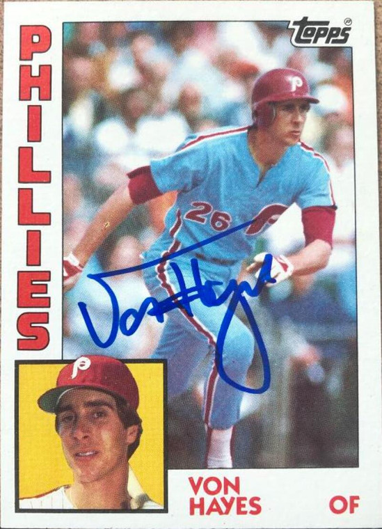Von Hayes Autographed 1984 Topps #587 Philadelphia Phillies Card