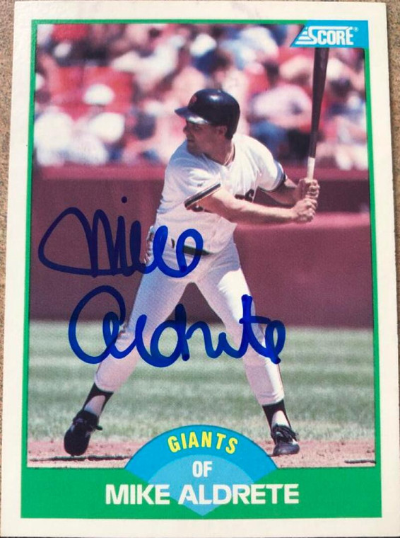 Mike Aldrete Autographed 1989 Score #82