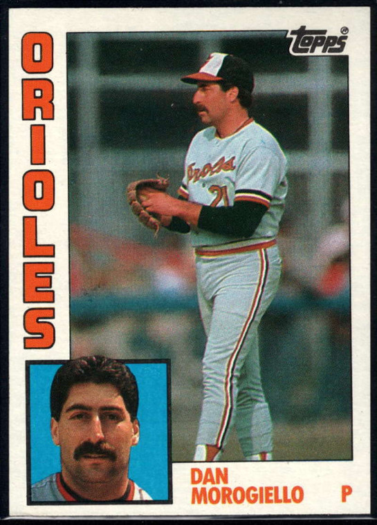 1984 Topps #682 Dan Morogiello VG RC Rookie Baltimore Orioles 