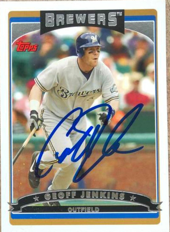 Geoff Jenkins Autographed 2006 Topps #147