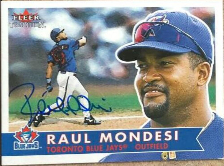 SOLD 108679 Raul Mondesi Autographed 2001 Fleer Tradition #309