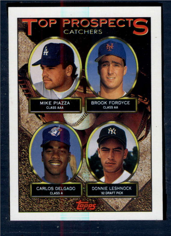 1993 Topps #701 Mike Piazza/Brook Fordyce/Carlos Delgado/Donnie Leshnock VG Los Angeles Dodgers/New York Mets/Toronto Bl
