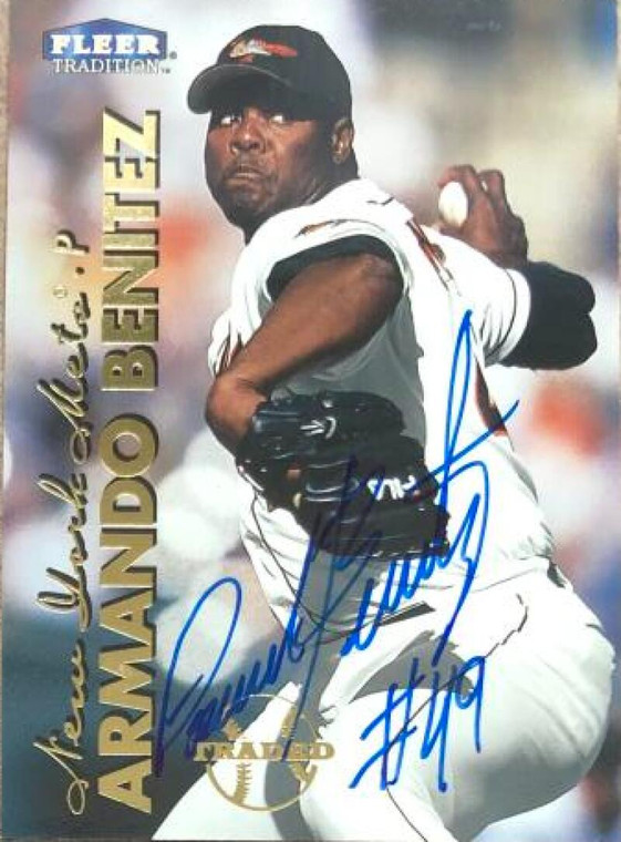 Armando Benitez Autographed 1999 Fleer Tradition #67