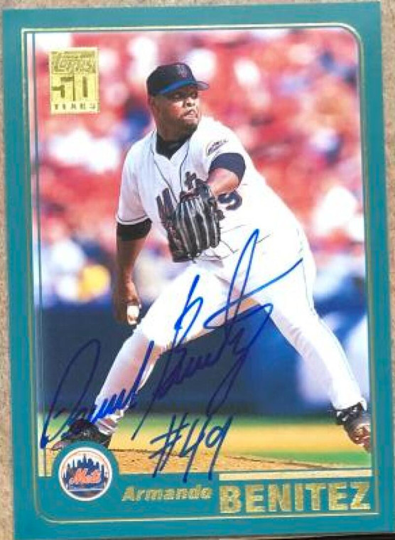 Armando Benitez Autographed 2001 Topps #425