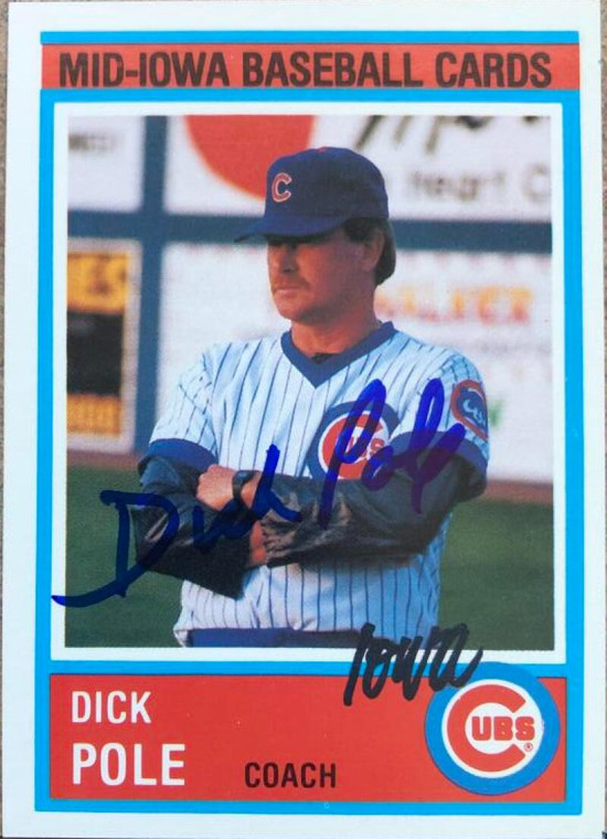 Dick Pole Autographed 1987 Iowa Cubs #21