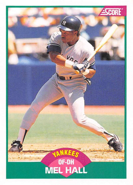 1989 Score Rookie/Traded #54T Mel Hall VG New York Yankees 