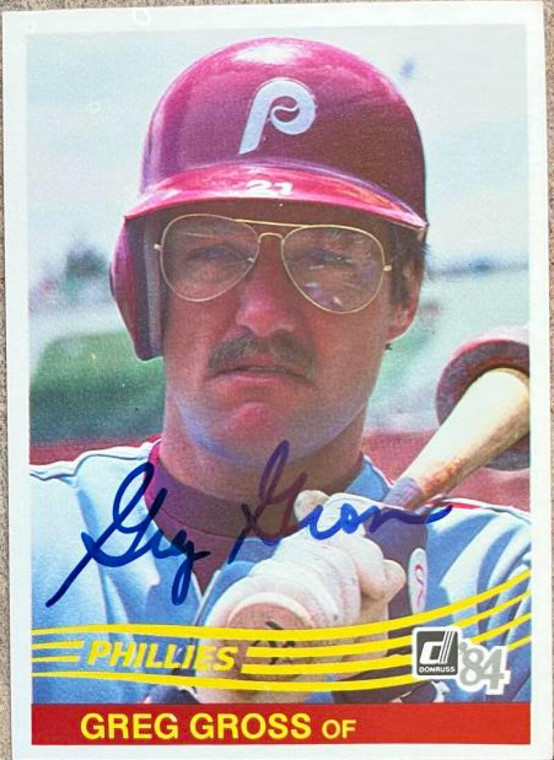Greg Gross Autographed 1984 Donruss #285 Philadelphia Phillies Card