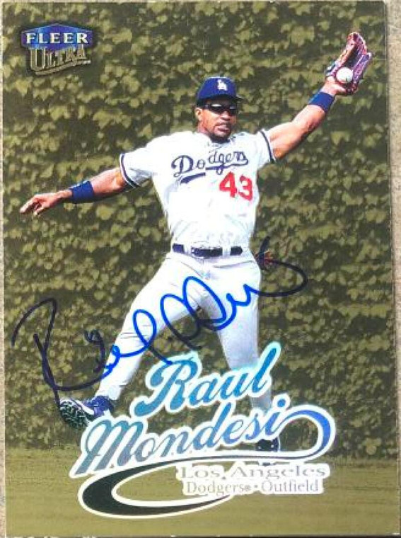 Raul Mondesi Autographed 1999 Fleer Ultra Gold Medallion #181G