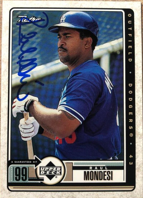 Raul Mondesi Autographed 1999 Upper Deck Retro #43