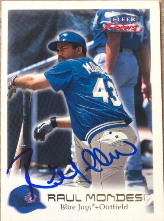 Raul Mondesi Autographed 2000 Fleer Focus #62