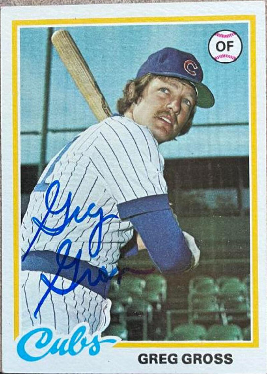 Greg Gross Autographed 1978 Topps #397 Chicago Cubs Card