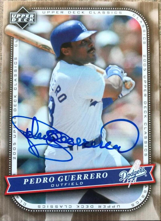 Pedro Guerrero Autographed 2005 Upper Deck Classics #74