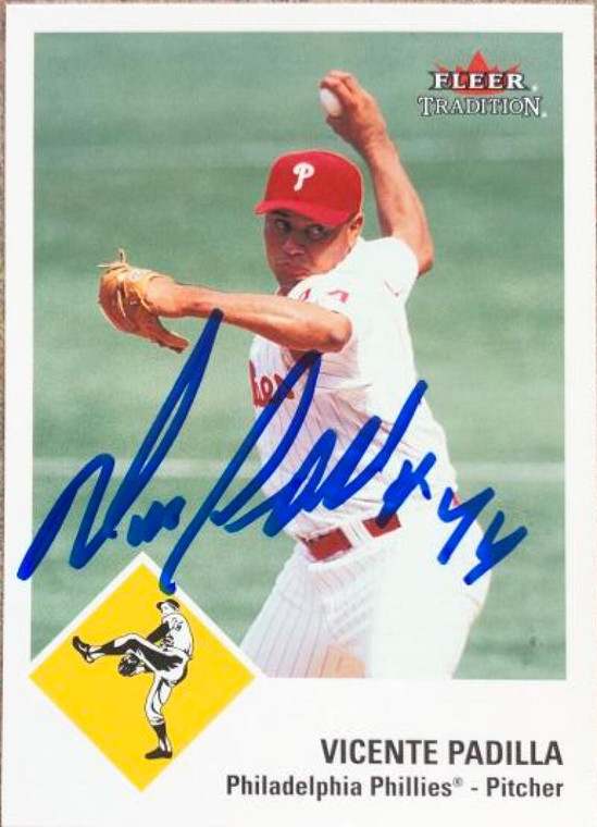 Vicente Padilla Autographed 2003 Fleer Tradition #314