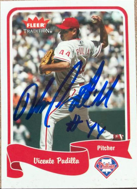 Vicente Padilla Autographed 2004 Fleer Tradition #439