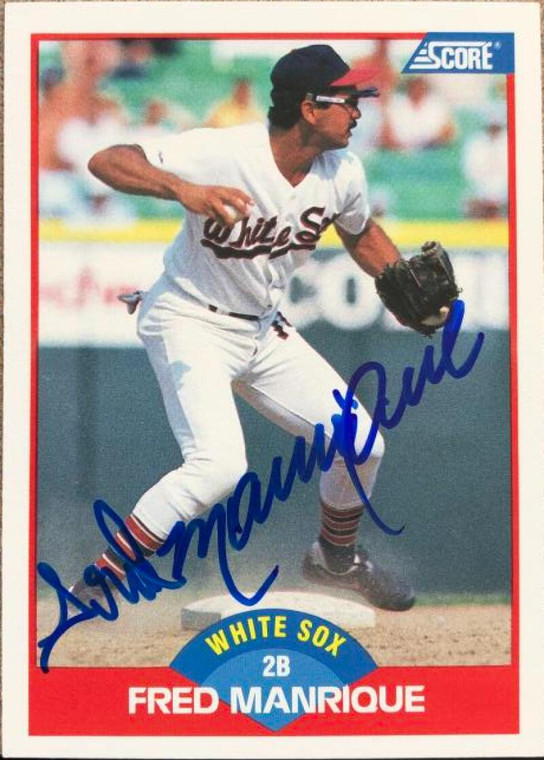 Fred Manrique Autographed 1989 Score #457