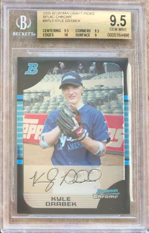 Kyle Drabek 2005 Bowman Draft Picks Aflac Chrome #AFL5 Beckett 9.5 Gem Mint Slabbed 